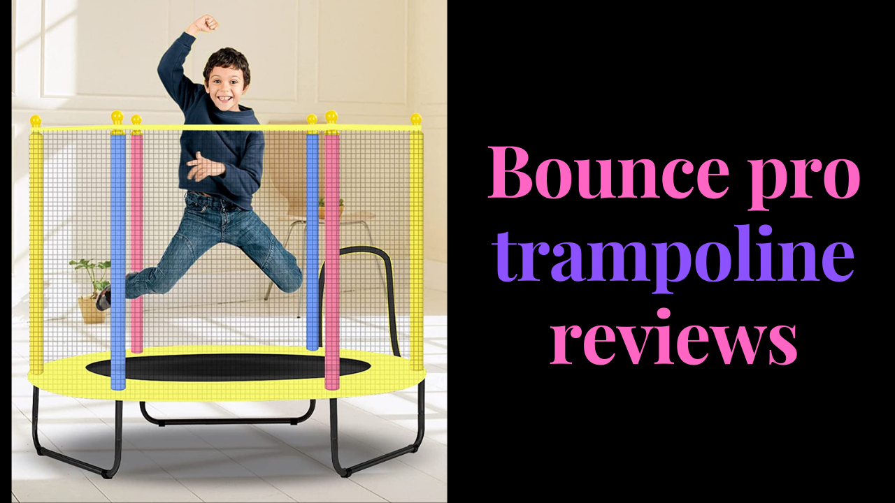 bounce pro trampoline reviews
